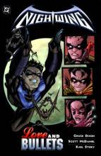 NIGHTWING: LOVE AND BULLETS - BANDE DESSIN�E