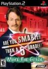 ARE YOU SMARTHER THAN A 5TH GRADER  PS2