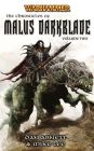 WARHAMMER THE CHRONICLES OF MALUS DARKBLADE - VOLUME 2